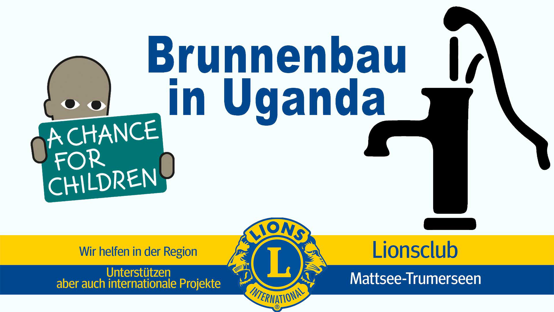 Lionsclub Mattsee-Trumerseen: Brunnenbau in Uganda